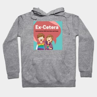 Ex-Cetera Podcast Hoodie